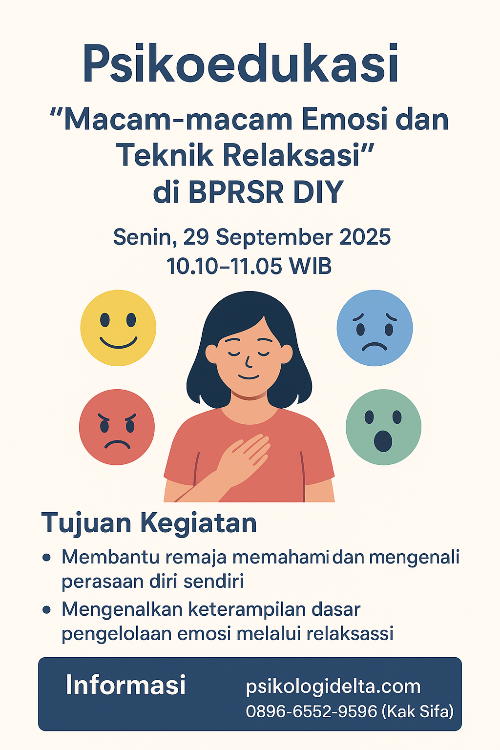 Infografik Psikoedukasi Macam-macam Emosi dan Teknik Relaksasi di BPRSR DIY Infografik Psikoedukasi Macam-macam Emosi dan Teknik Relaksasi di BPRSR DIY